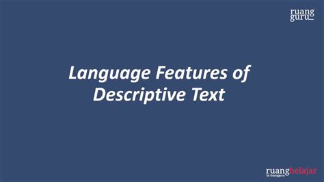 Image result for Language Features of Descriptive Text