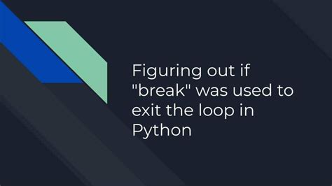 How to Break Out of a for Loop Python に対する画像結果