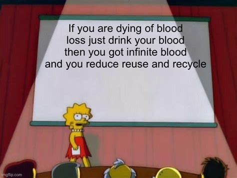 Image result for Blood Loss Meme