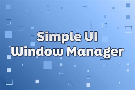 Stacking Window Manager in UI എന്നതിനുള്ള ഇമേജ് ഫലം