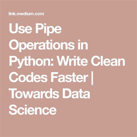 Image result for Pipe in Python