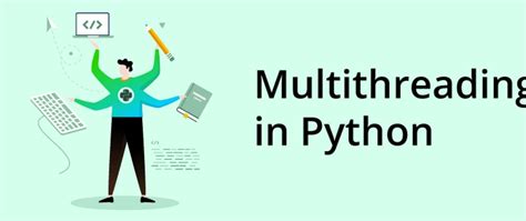 Image result for Multithreading in Python Program