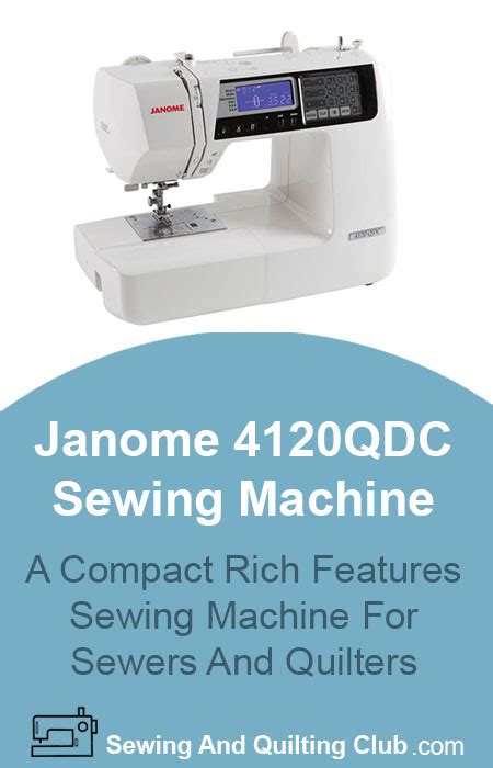 Janome 4120QDC Sewing Machine Review
