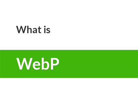 Image result for WebP Full Form