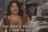 Toradh íomhá ar The Princess Bride Memes You Seem a Good Fellow
