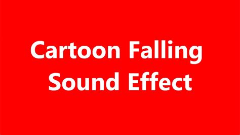 Cartoon Falling Sound Effect - YouTube