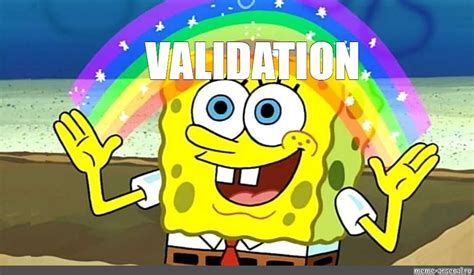Image result for Validation Engineer Meme