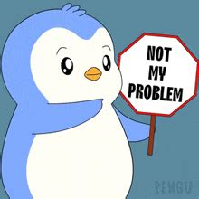 Image result for Problem Not My Problem Drawing