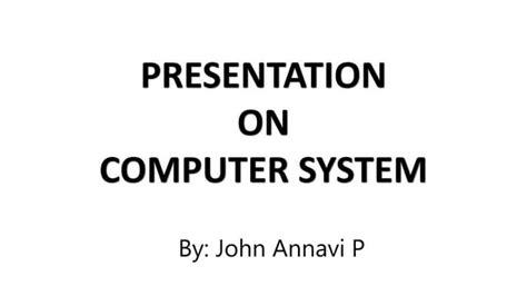 Image result for PowerPoint Presentation On Introduction to Computer System