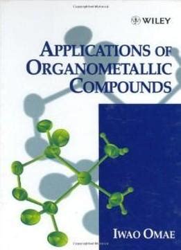 Applications Of Organometallic Compounds Download