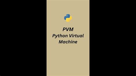 Image result for Python Virtual Machine PVM