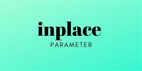 Image result for Inplace True Data Frame