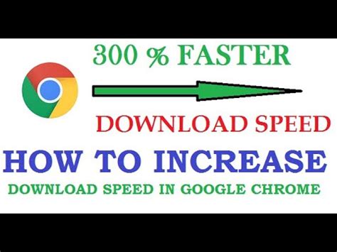 Toradh íomhá ar How to Increase Chrome Downloadspeed