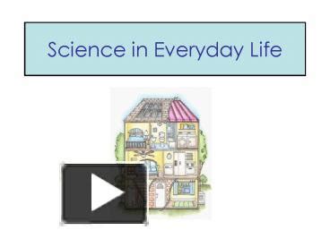Image result for Science in Everyday Life Examples