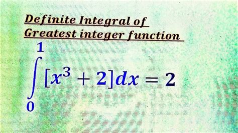 Integral of Greatest Integer Function に対する画像結果
