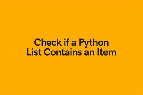 Image result for Check If a List Contains an Element Python