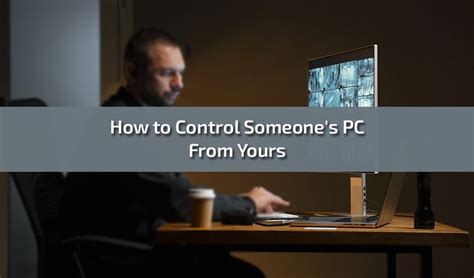 How to Control Someone Else Computer Remotely に対する画像結果