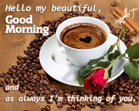 Hello My Beautiful Good Morning - Good Morning Wishes & Images