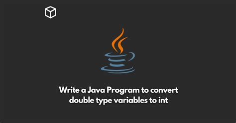 Java Convert Double to Int in Print に対する画像結果