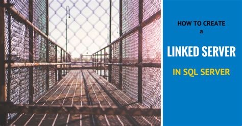 Image result for MS SQL Server Linked Server