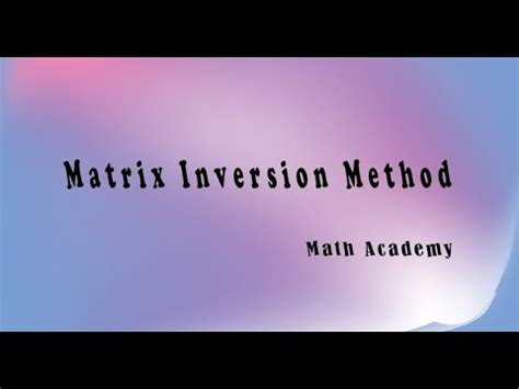Matrix Inverse Method Exercise Solution に対する画像結果