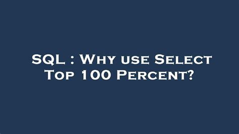 Select Top 100 SQL に対する画像結果