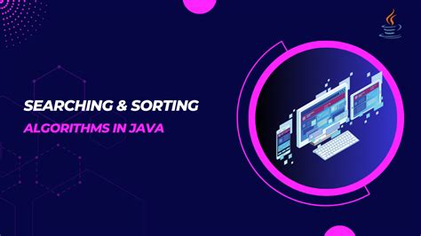 Image result for Sorting and Searching Algorithms in Java