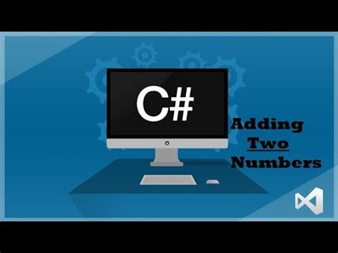 Image result for C Sharp Adding Two Numbers