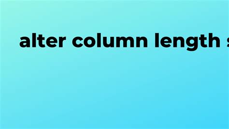 Image result for Modifiy Column. SQL