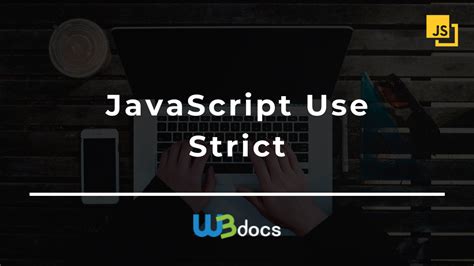 Image result for JavaScript Use Strict