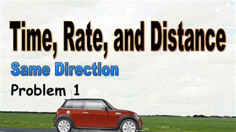 Image result for Rate Time Distance Problem Solving Same Direction Khan Academy