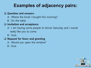 Image result for Adjacency Pairs Examples