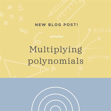 Image result for Step by Step How to Multiply Polynomials