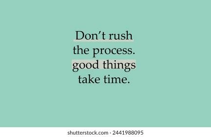 Image result for Inspring Quotes About Process