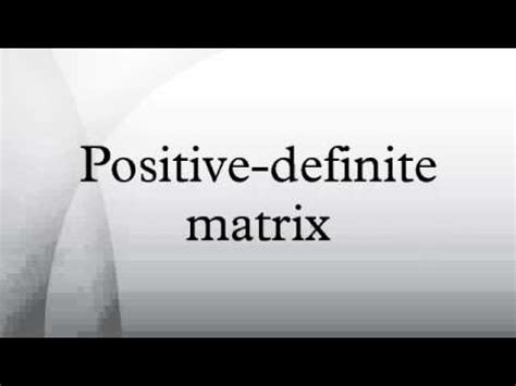 The Matrix A Is Positive Definite എന്നതിനുള്ള ഇമേജ് ഫലം