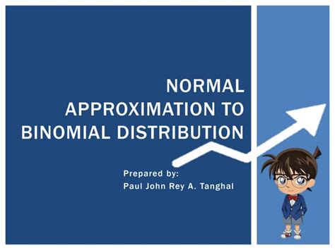 Image result for Binomial to Normal Approximation Conditions
