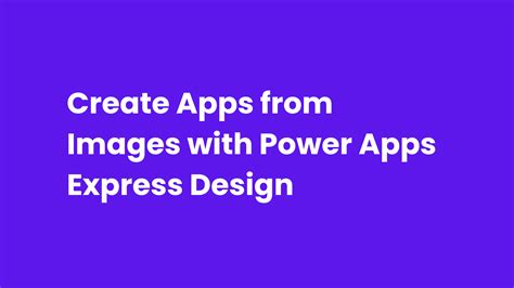 Power Apps Express Design に対する画像結果