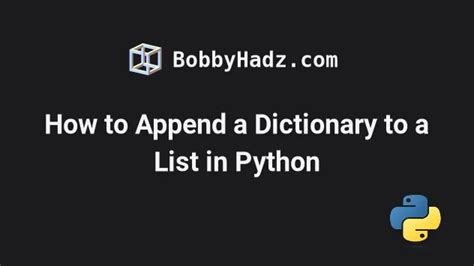 Image result for Python Append to Dictionary