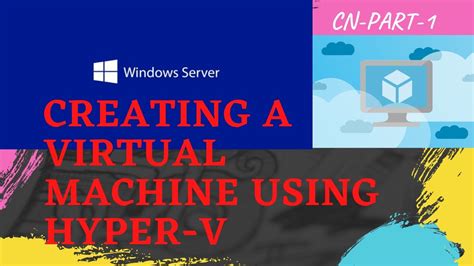 Installing Virtual Machine On Hyper-V に対する画像結果