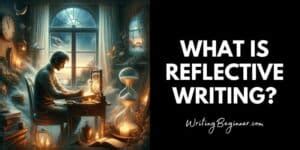 Résultat d’images pour Reflective Writing Definition