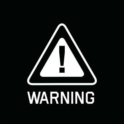 Image result for Black and White Warning Sign Jpg