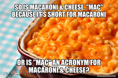 Image result for Mac and Cheese Meme No Text