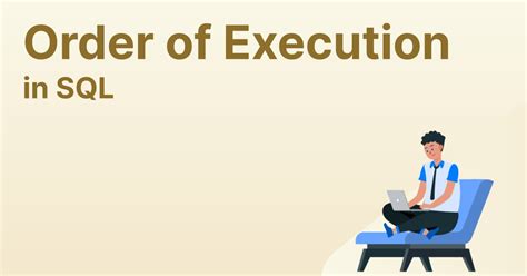 SQL Sequence of Execution に対する画像結果