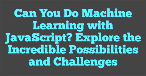Machine Learning with JavaScript에 대한 이미지 결과