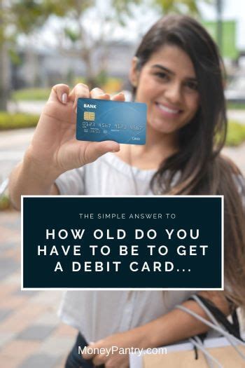 Image result for How Old to Get a Debit Card