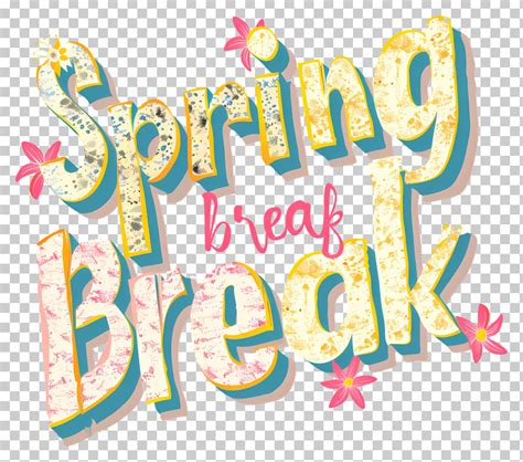 Image result for Spring Break Text