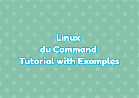 Du Command In Linux に対する画像結果