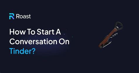 Image result for Best Way to Start a Tinder Conversation