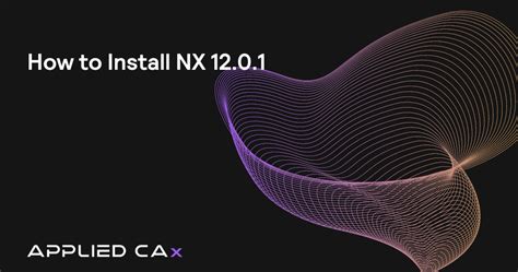 Image result for How to Install NX 12