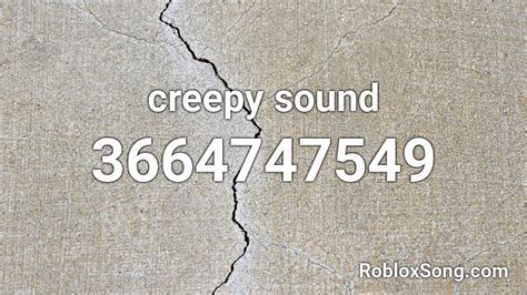 Afbeeldingsresultaten voor Creepy Sound Roblox ID